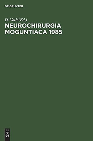 Neurochirurgia Moguntiaca 1985 – Kurt Schürmann zum 65. Geburtstag