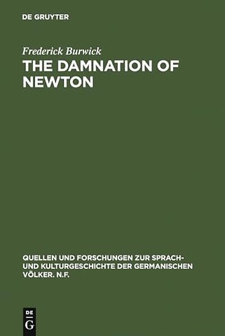 The Damnation of Newton – Goethe`s Color Theory and Romantic Perception