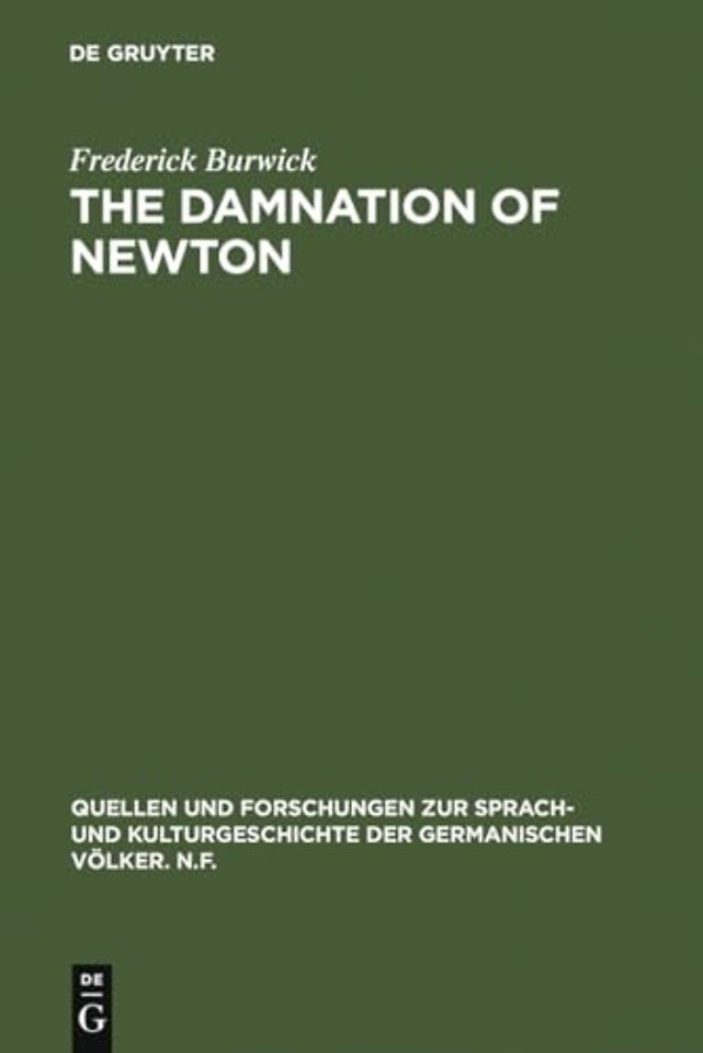 The Damnation of Newton – Goethe`s Color Theory and Romantic Perception