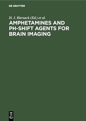 Amphetamines and pH–shift Agents for Brain Imagi – Basic Research and Clinical Results