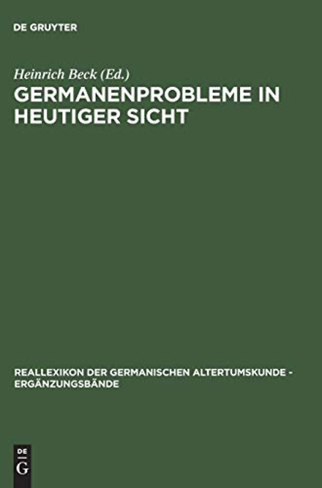 Germanenprobleme in heutiger Sicht