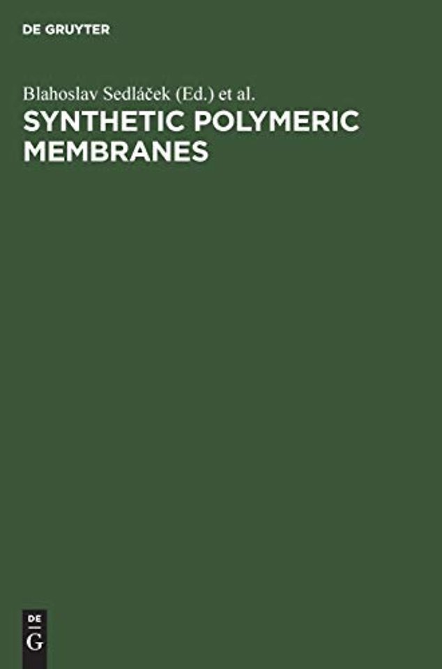 Synthetic Polymeric Membranes – Proceedings of the 29th Microsymposium on Macromolecules, Prague, Czechoslovakia, July 7–10, 1986