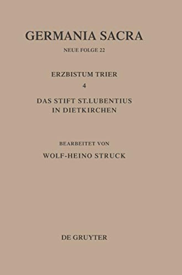 Die Bistümer der Kirchenprovinz Trier. Das Erzbistum Trier 4. Das Stift St. Lubentius in Dietkirchen