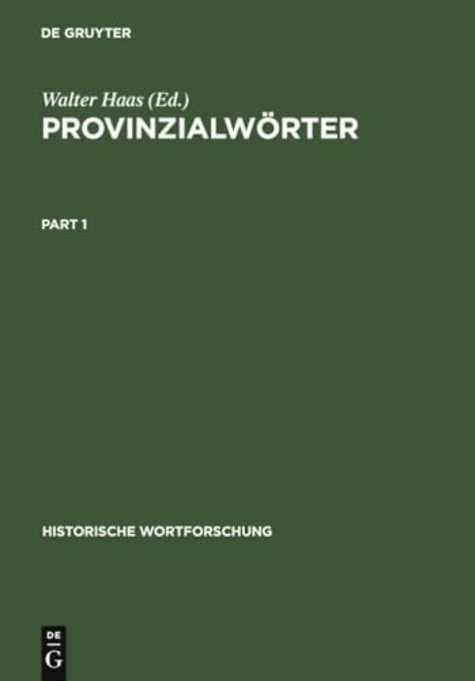 Provinzialwörter – Deutsche Idiotismensammlungen des 18. Jahrhunderts