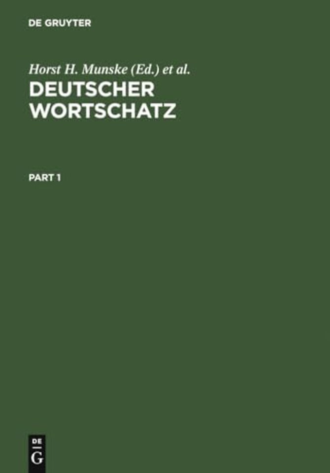 Deutscher Wortschatz – Lexikologische Studien. Ludwig Erich Schmitt zum 80. Geburtstag von seinen Marburger Schülern