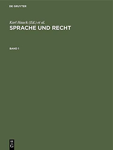 Sprache und Recht – Beiträge zur Kulturgeschichte des Mittelalters. Festschrift für Ruth Schmidt–Wiegand zum 60. Geburtstag