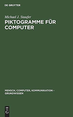 Piktogramme für Computer – Kognitive Verarbeitung, Methoden zur Produktion und Evaluation