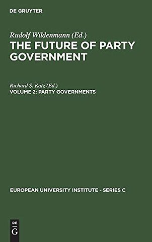 Party Governments – European and American Experiences