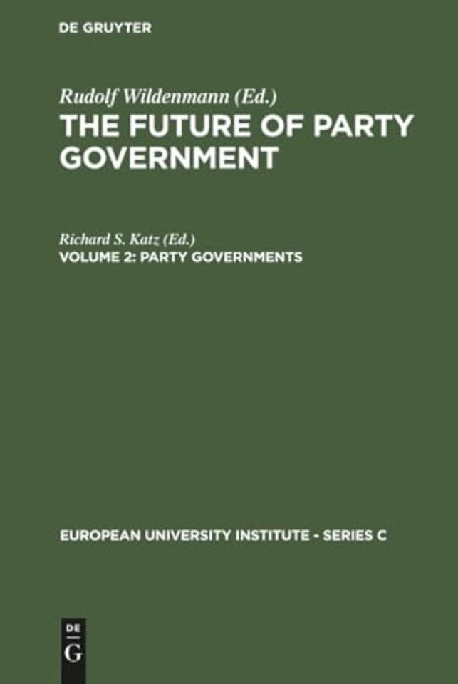 Party Governments – European and American Experiences