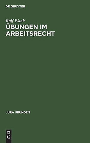 Übungen im Arbeitsrecht