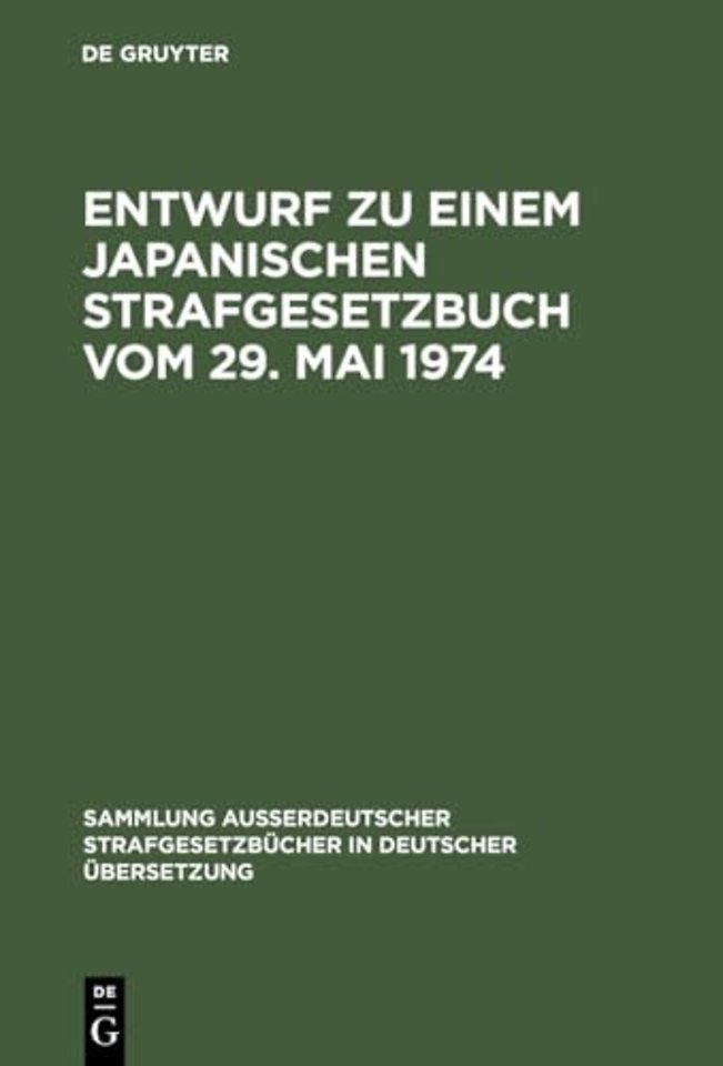 Entwurf Zu Einem Japanischen Strafgesetzbuch Vom 29. Mai 1974
