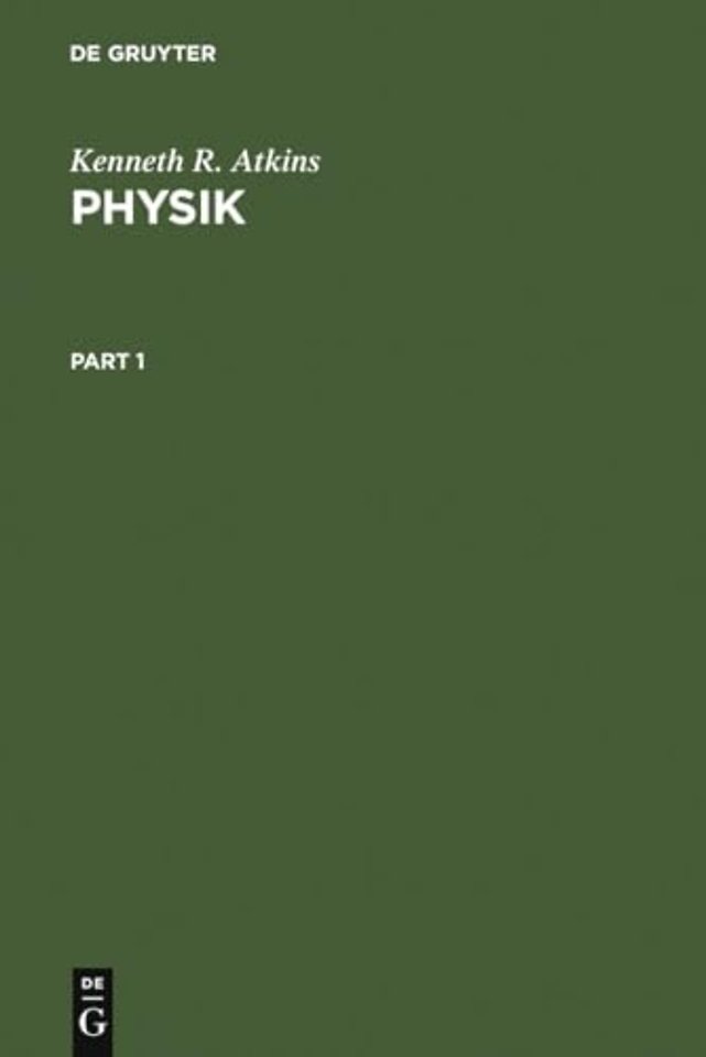 Physik – Die Grundlagen des physikalischen Weltbildes