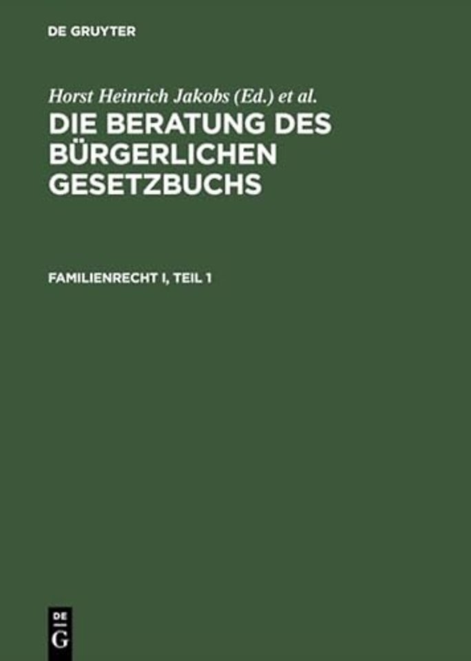 Die Beratung des Burgerlichen Gesetzbuchs, Familienrecht I
