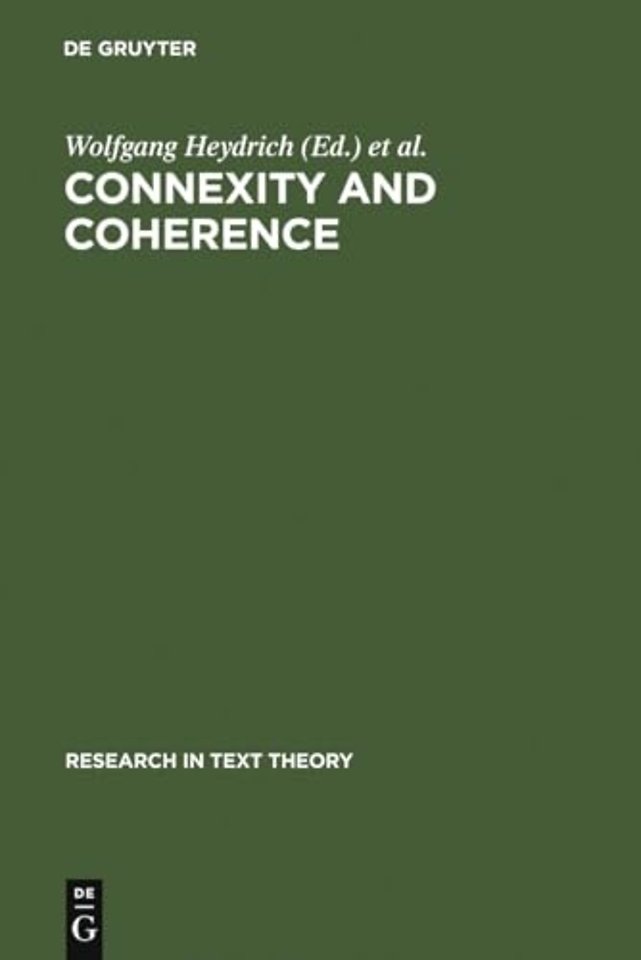 Connexity and Coherence – Analysis of Text and Discourse