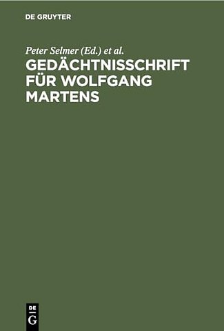 Gedächtnisschrift für Wolfgang Martens