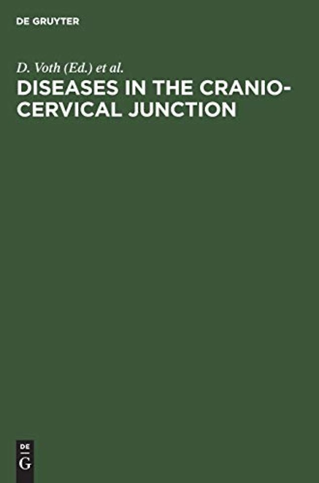 Diseases in the cranio–cervical junction – Anatomical and pathological aspects and detailed clinical accounts