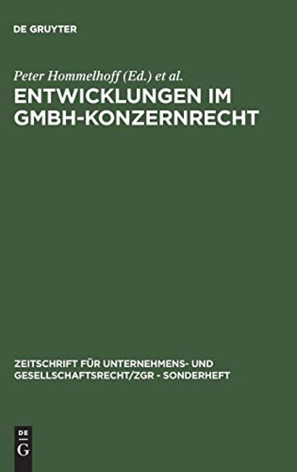Entwicklungen im GmbH-Konzernrecht