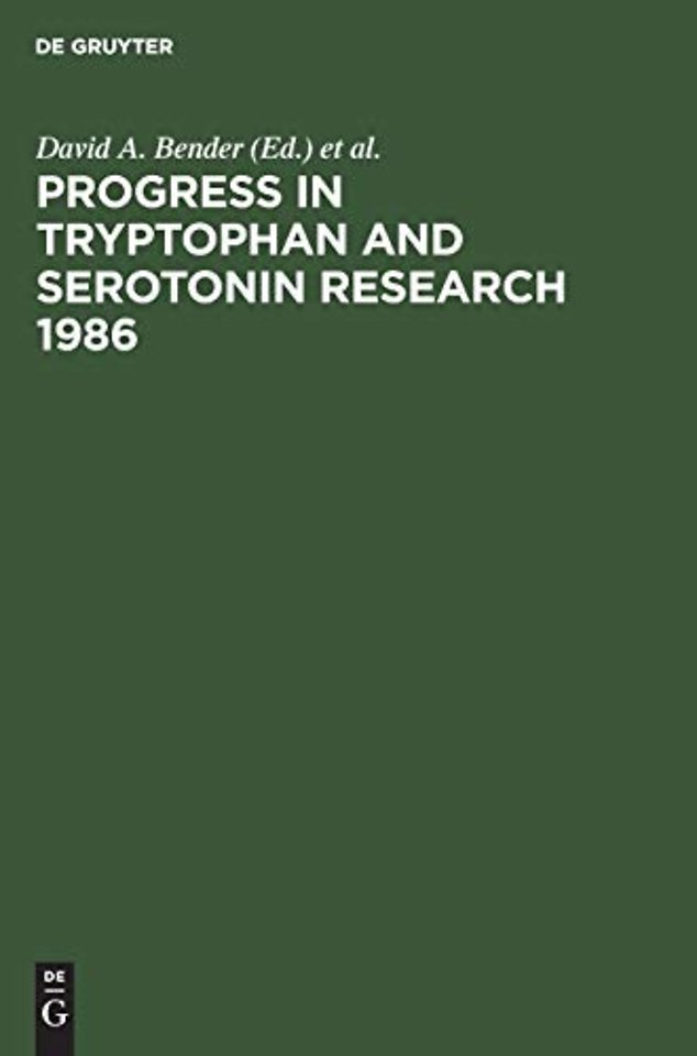 Progress in Tryptophan and Serotonin Research 1986