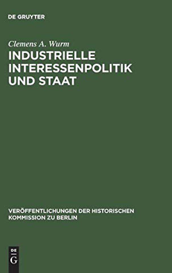 Industrielle Interessenpolitik und Staat