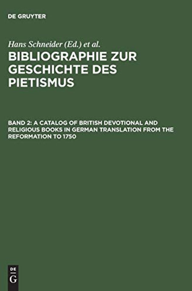 A Catalog of British Devotional and Religious Books in German Translation from the Reformation to 1750