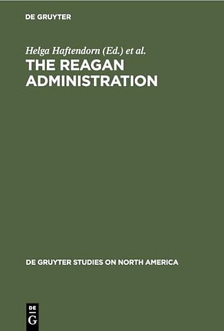 The Reagan Administration – A Reconstruction of American Strength?