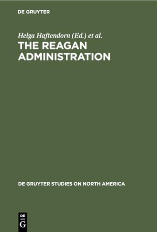 The Reagan Administration – A Reconstruction of American Strength?