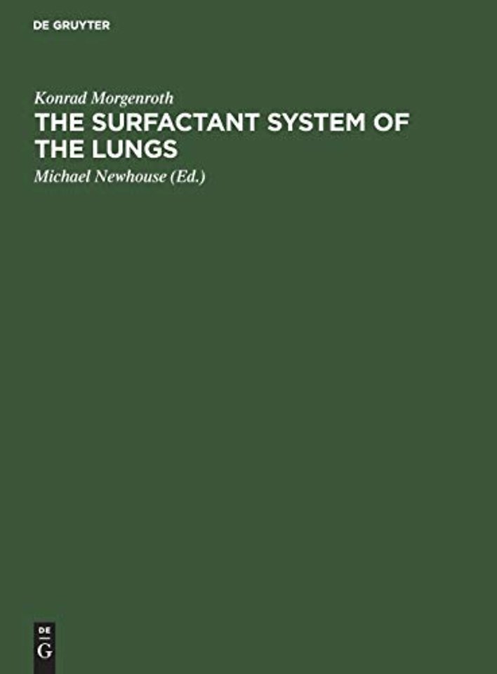 The Surfactant System of the Lungs – Morphology and Clinical Significance