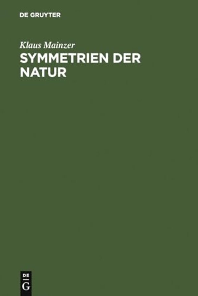 Symmetrien der Natur – Ein Handbuch zur Natur– und Wissenschaftsphilosophie