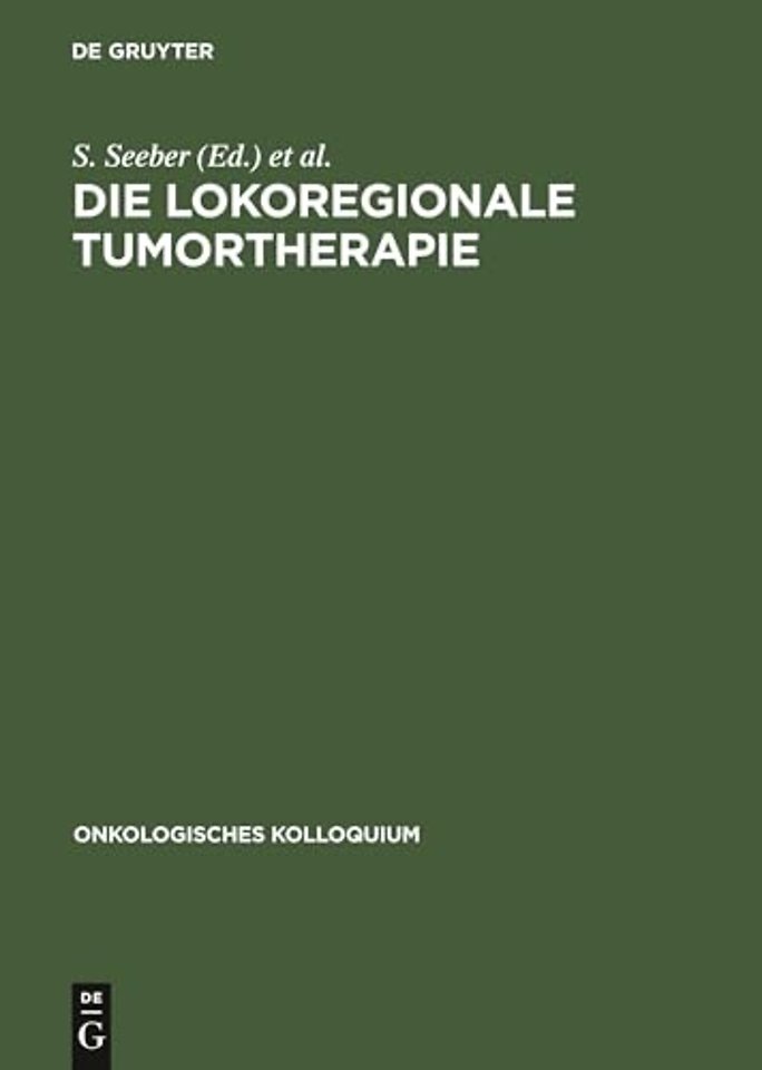Die lokoregionale Tumortherapie – Möglichkeiten und Grenzen