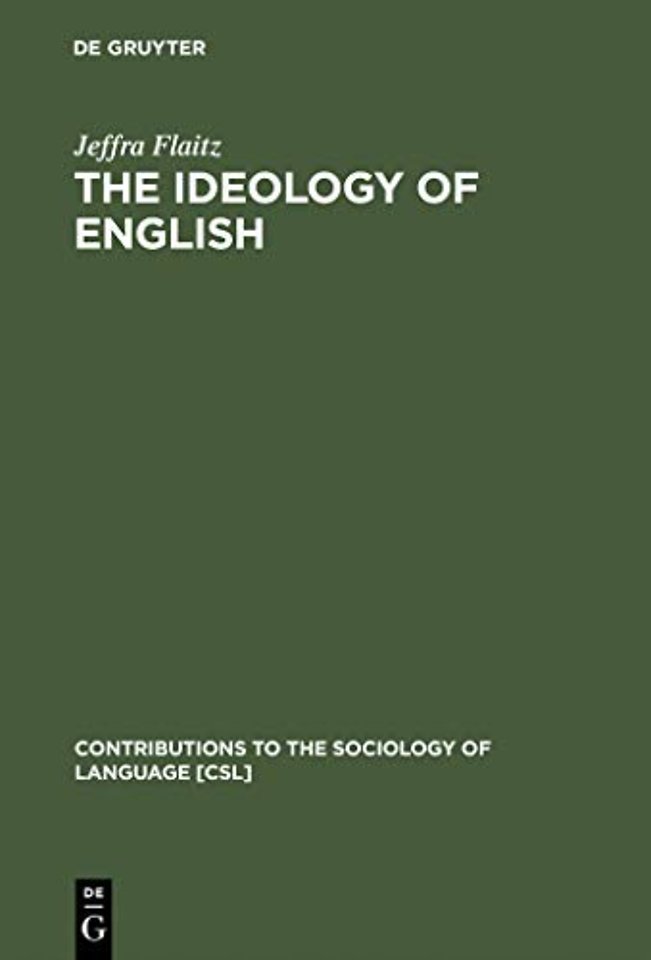 The Ideology of English – French Perceptions of English as a World Language