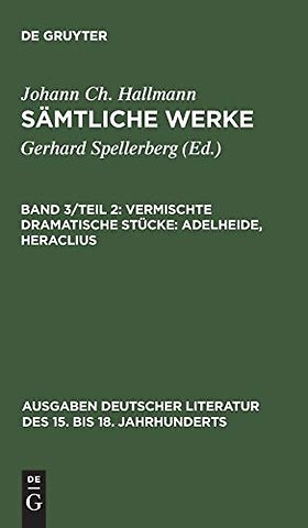 Vermischte dramatische Stücke: Adelheide, Heraclius