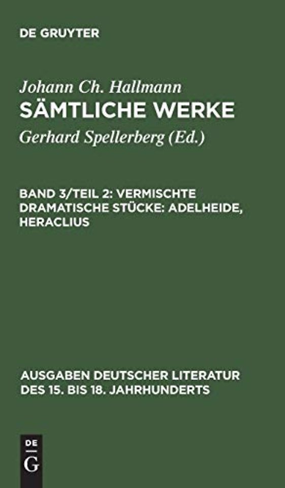 Vermischte dramatische Stücke: Adelheide, Heraclius