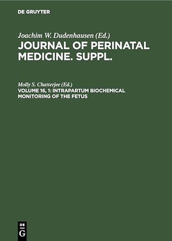 Intrapartum biochemical monitoring of the fetus – Proceedings of the First International Symposium, Atlantic City, USA, June 1987