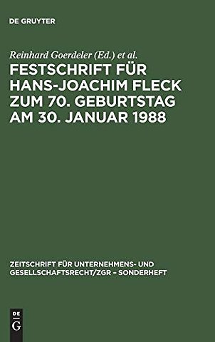 Festschrift für Hans–Joachim Fleck zum 70. Geburtstag am 30. Januar 1988