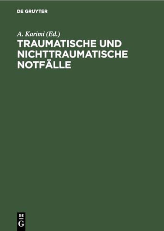 Traumatische und nichttraumatische Notfälle – Erstversorgung und Reanimation im Rettungsdienst