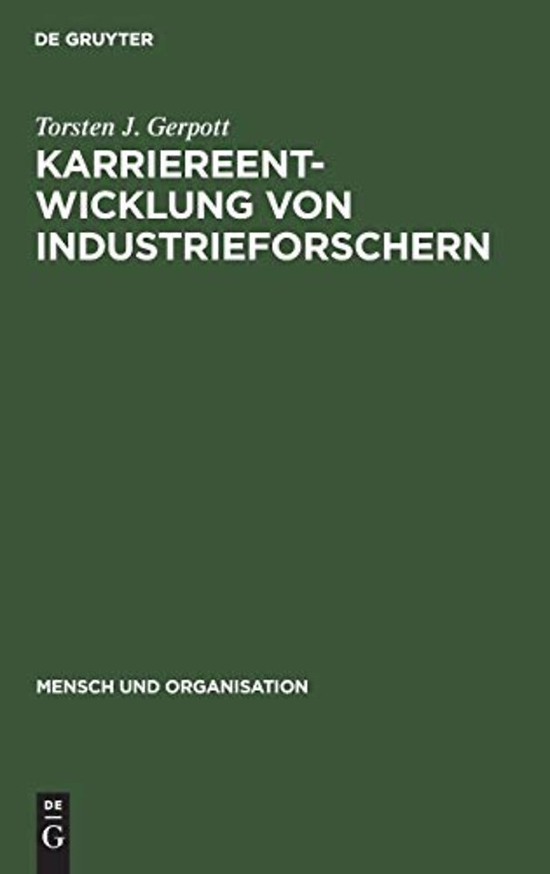 Karriereentwicklung von Industrieforschern – Positionswechsel in derselben Unternehmung?