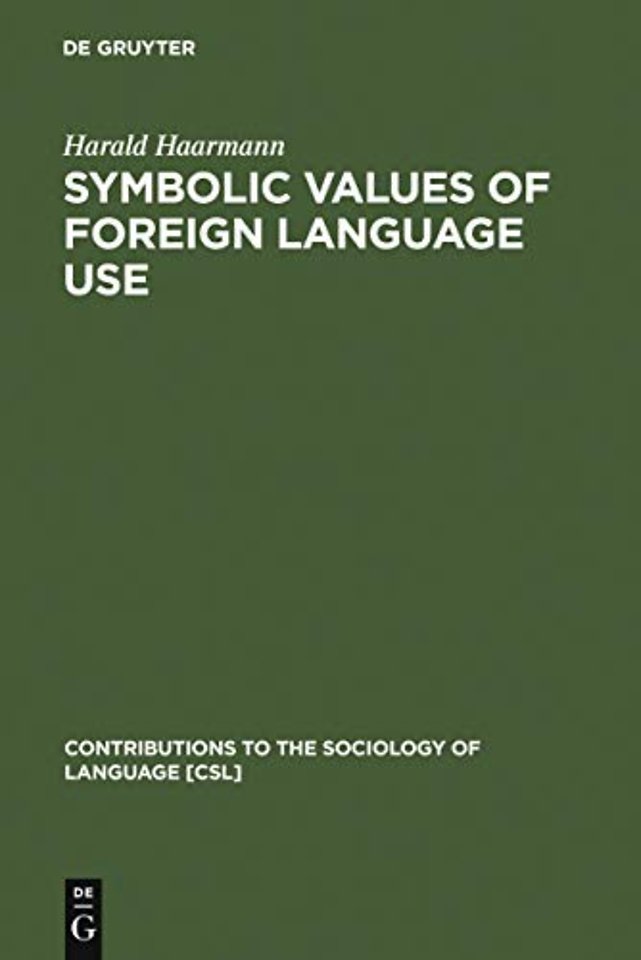 Symbolic Values of Foreign Language Use – From the Japanese Case to a General Sociolinguistic Perspective