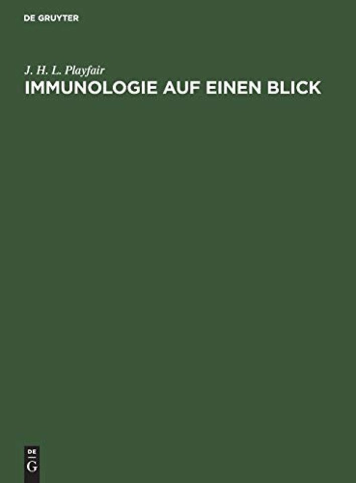 Immunologie auf einen Blick – Grundbegriffe für den Mediziner