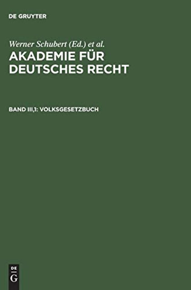 Akademie fur Deutsches Recht, Bd III,1, Volksgesetzbuch