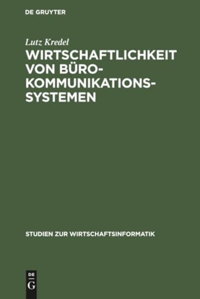 Wirtschaftlichkeit von Bürokommunikationssysteme – Eine vergleichende Darstellung