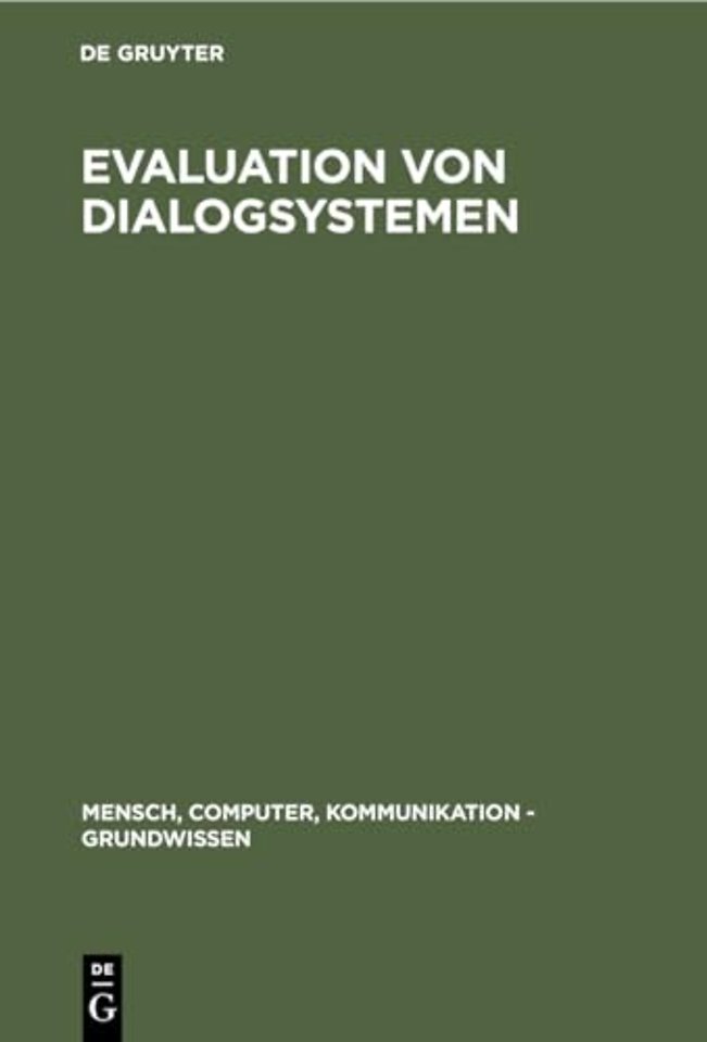 Evaluation von Dialogsystemen – Der software–ergonomische Leitfaden EVADIS