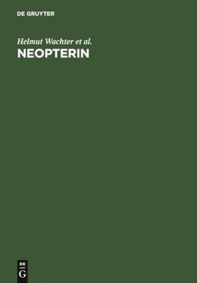 Neopterin – Biochemistry – Methods – Clinical Application