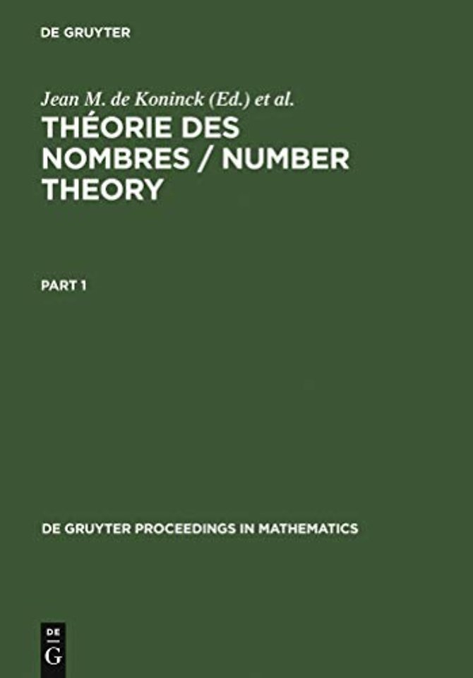 Théorie des nombres / Number Theory – Proceedings of the International Number Theory Conference held at Université Laval, July 5–18, 1987
