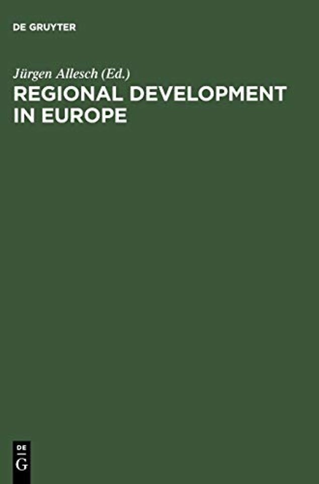 Regional Development in Europe – Recent Initiatives and Experiences; Proceedings of the Fourth International Conference on Science Parks a