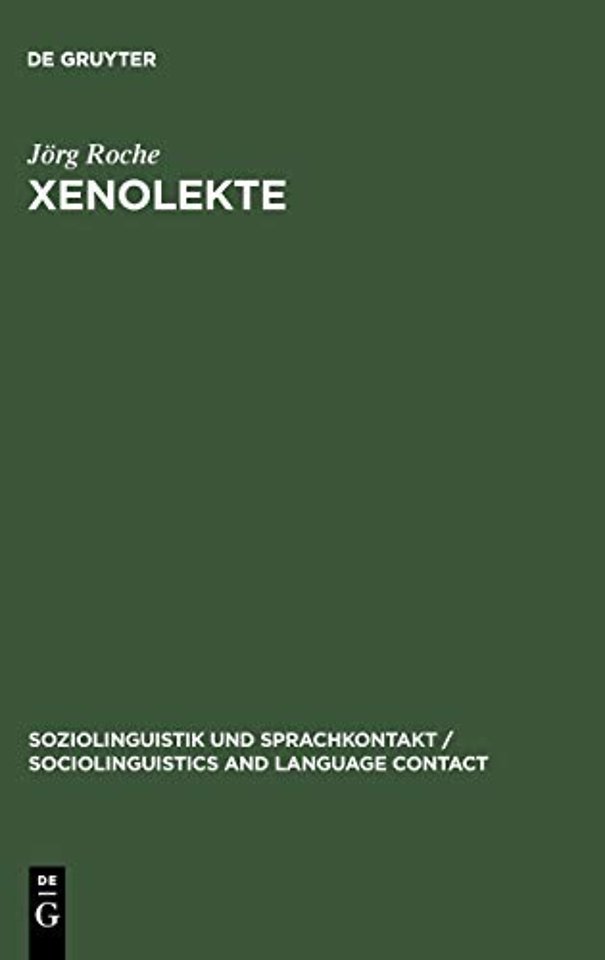 Xenolekte – Struktur und Variation im Deutsch gegenüber Ausländern