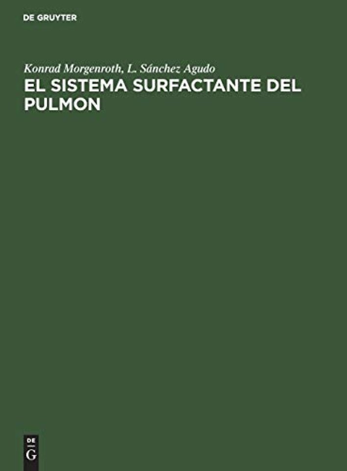 El sistema surfactante del pulmon – Fundamentos morfológicos y significado clínico