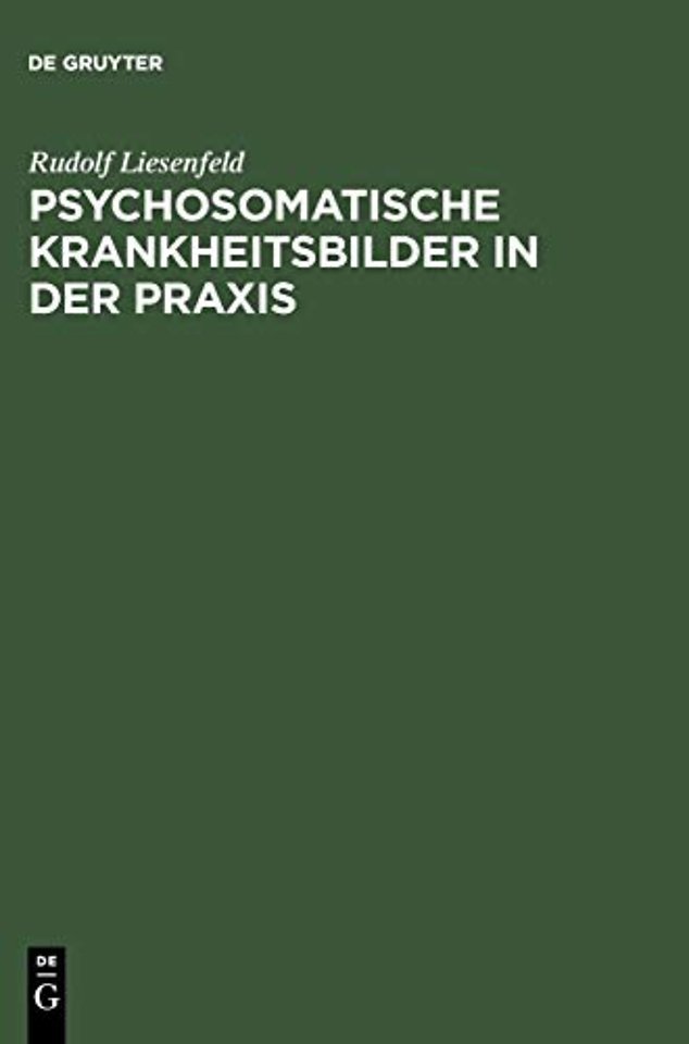 Psychosomatische Krankheitsbilder in der Praxis