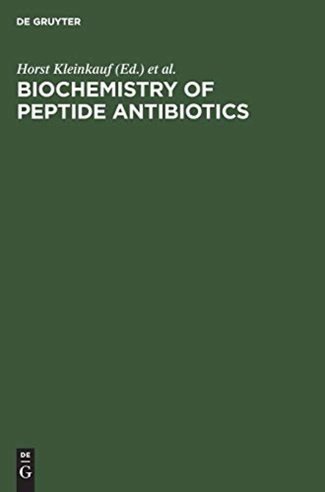 Biochemistry of Peptide Antibiotics – Recent Advances in the Biotechnology of β–Lactams and Microbial Bioactive Peptides