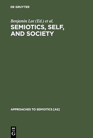 Semiotics, Self, and Society