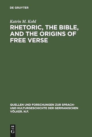 Rhetoric, the Bible, and the origins of free ver – The Early "hymns" of Friedrich Gottlieb Klopstock